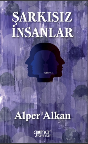 Şarkısız İnsanlar - Kitapiks.com