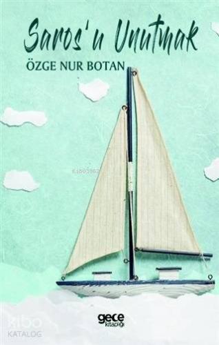 Saros'u Unutmak - Kitapiks.com