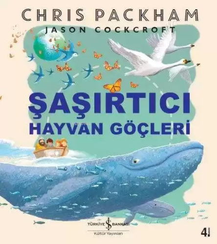 Şaşırtıcı Hayvan Göçleri - Kitapiks.com