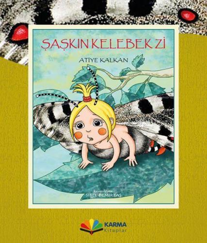 Şaşkın Kelebek Zi - Kitapiks.com