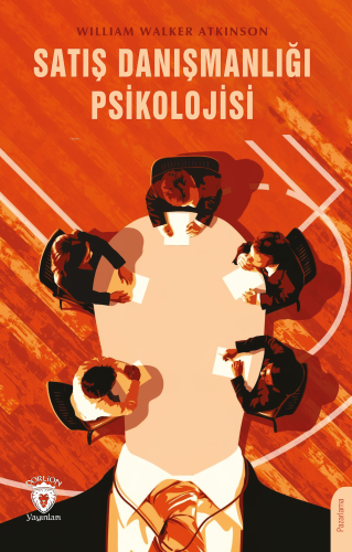 Satış Danışmanlığı Psikolojisi - Kitapiks.com