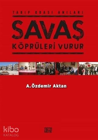 Savaş Köprüleri Vurur - Kitapiks.com