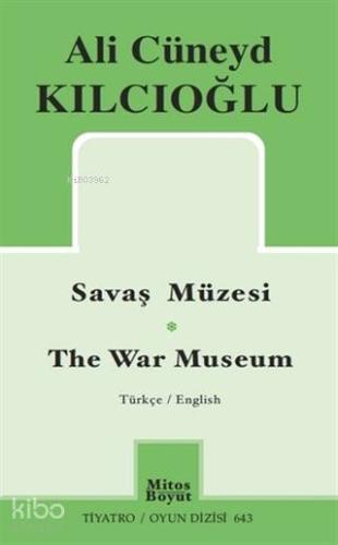 Savaş Müzesi - The War Museum - Kitapiks.com