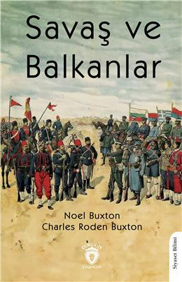 Savaş ve Balkanlar - Kitapiks.com