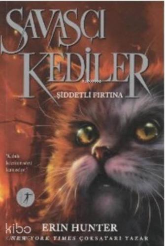 Savaşçı Kediler; Şiddetli Fırtına - Kitapiks.com
