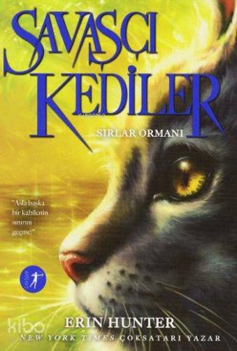 Savaşçı Kediler; Sırlar Ormanı - Kitapiks.com
