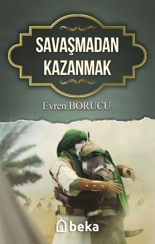 Savaşmadan Kazanmak - Kitapiks.com