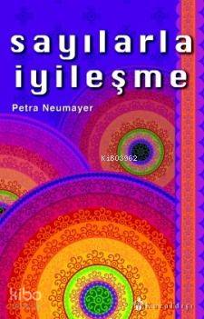 Sayılarla İyileşme - Kitapiks.com