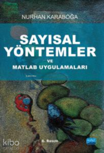 Sayısal Yöntemler ve Matlab Uygulamaları - Kitapiks.com