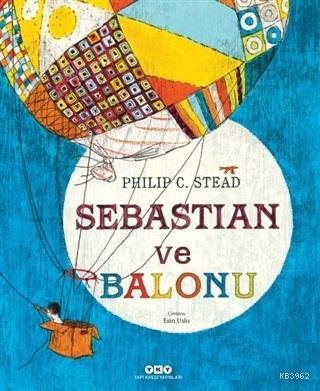 Sebastian ve Balonu - Kitapiks.com