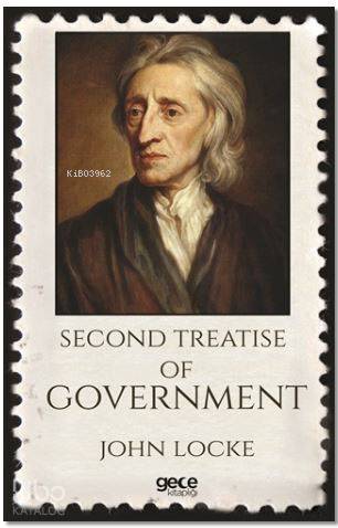 Second Treatise Of Government - Kitapiks.com
