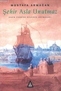 Şehir Asla Unutmaz