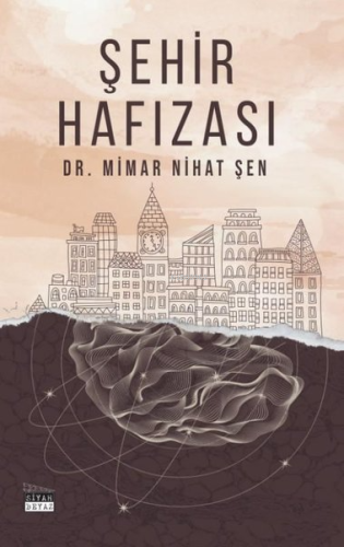 Şehir Hafızası - Kitapiks.com