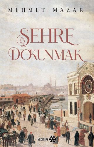 Şehre Dokunmak - Kitapiks.com