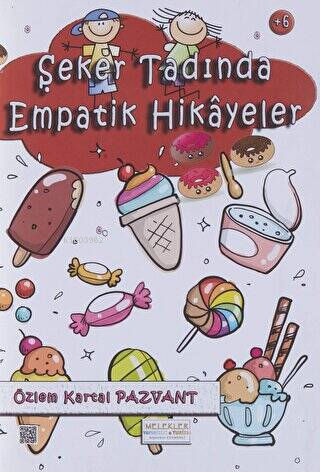 Şeker Tadında Empatik Hikayeler - Kitapiks.com