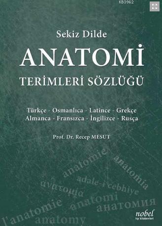 Sekiz Dilde Anatomi Terimleri Sözlüğü - Kitapiks.com