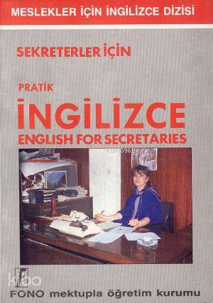 Sekreterler İçin Pratik| İngilizce - Kitapiks.com