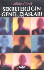 Sekreterliğin Genel Esasları - Kitapiks.com