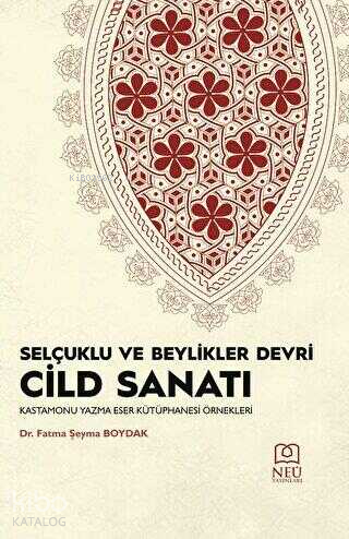 Selçuklu ve Beylikleri Devri Cild Sanatı - Kitapiks.com