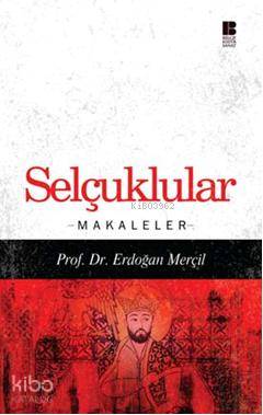Selçuklular; Makaleler - Kitapiks.com
