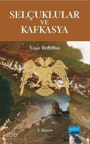 Selçuklular ve Kafkasya - Kitapiks.com