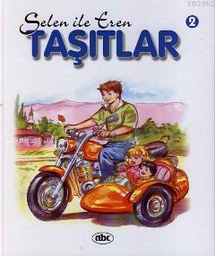 Selen İle Eren 2; Taşıtlar - Kitapiks.com