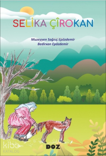Selika Çîrokan - Kitapiks.com