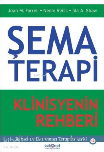 Şema Terapi Klinisyenin Rehberi - Kitapiks.com