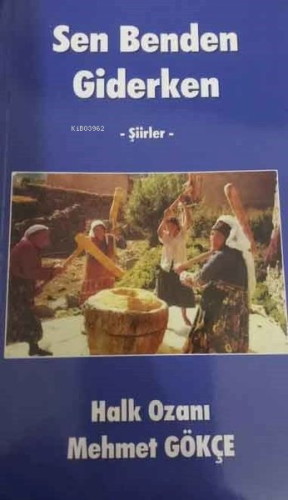 Sen Benden Giderken-Şiirler - Kitapiks.com