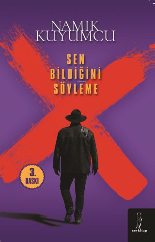 Sen Bildiğini Söyleme - Kitapiks.com