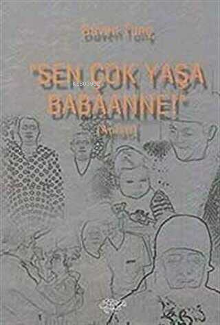 Sen Çok Yaşa Babaanne - Kitapiks.com
