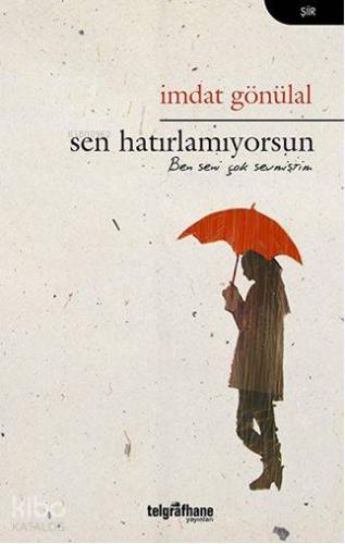 Sen Hatırlamıyorsun - Kitapiks.com