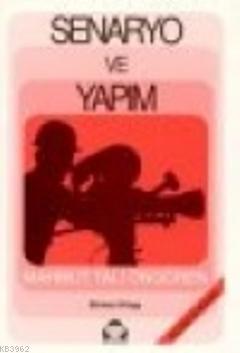 Senaryo ve Yapım 1 - Kitapiks.com