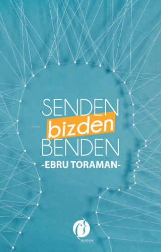 Senden Bizden Benden - Kitapiks.com