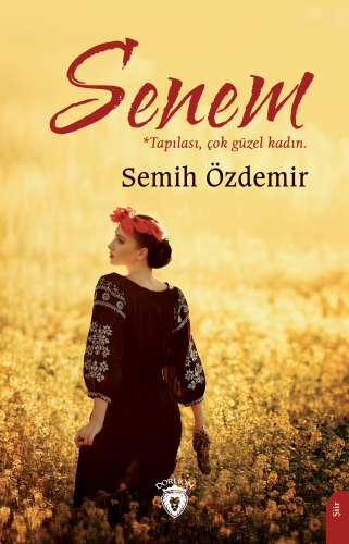 Senem;Tapılası, Çok Güzel Kadın - Kitapiks.com