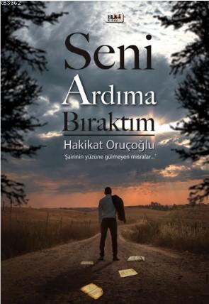 Seni Ardıma Bıraktım - Kitapiks.com