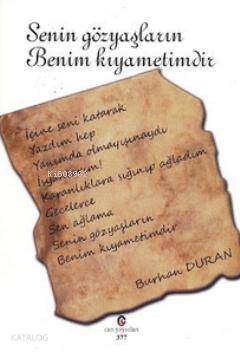 Senin Gözyaşların Benim Kıyametimdir - Kitapiks.com