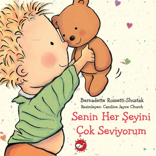 Senin Her Şeyini Çok Seviyorum - Kitapiks.com