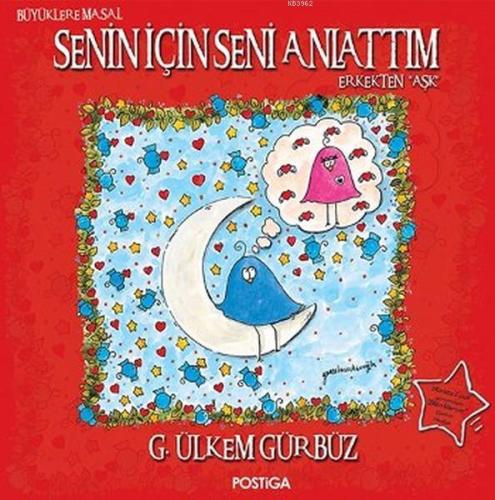 Senin İçin Seni Anlattım Erkekten Aşk - Kitapiks.com