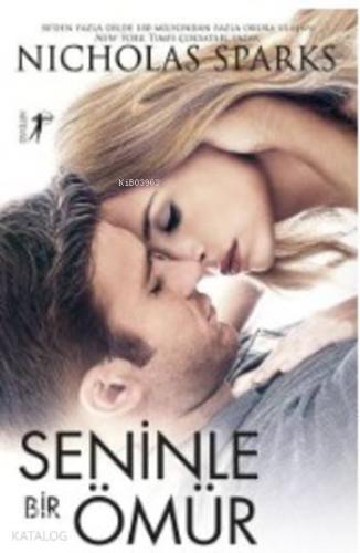 Seninle Bir Ömür - Kitapiks.com