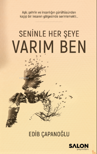 Seninle Her Şeye Varım Ben - Kitapiks.com