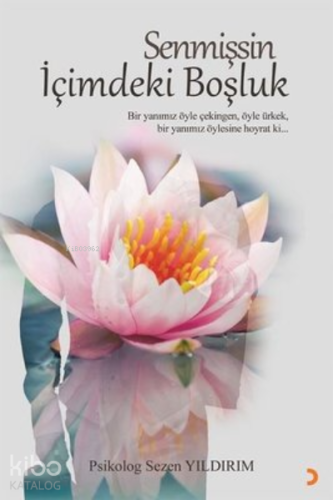 Senmişsin İçimdeki Boşluk - Kitapiks.com