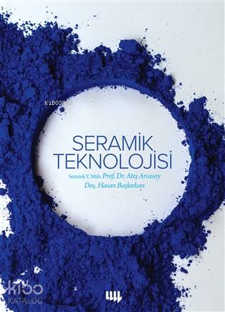 Seramik Teknolojisi - Kitapiks.com