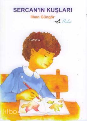Sercan´ın Kuşları - Kitapiks.com