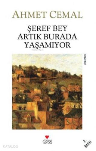 Şeref Bey Artık Burada Yaşamıyor - Kitapiks.com