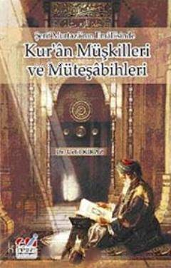 Şerif Murtaza'nın Emali'sinde| Kur'an Müşkilleri ve Müteşabihleri - Ki