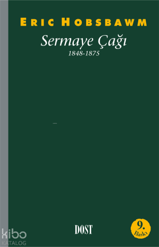 Sermaye Çağı; 1848-1875 - Kitapiks.com