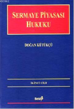 Sermaye Piyasası Hukuku 2. Cilt - Kitapiks.com