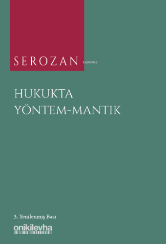 Serozan Hukukta Yöntem - Mantık - Kitapiks.com