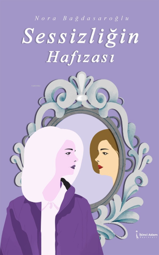 Sessizliğin Hafızası - Kitapiks.com